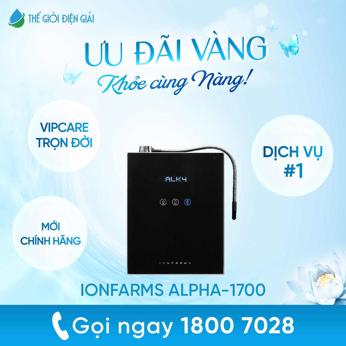 Máy lọc nước điện giải iON kiềm IonFarms Alpha-1700