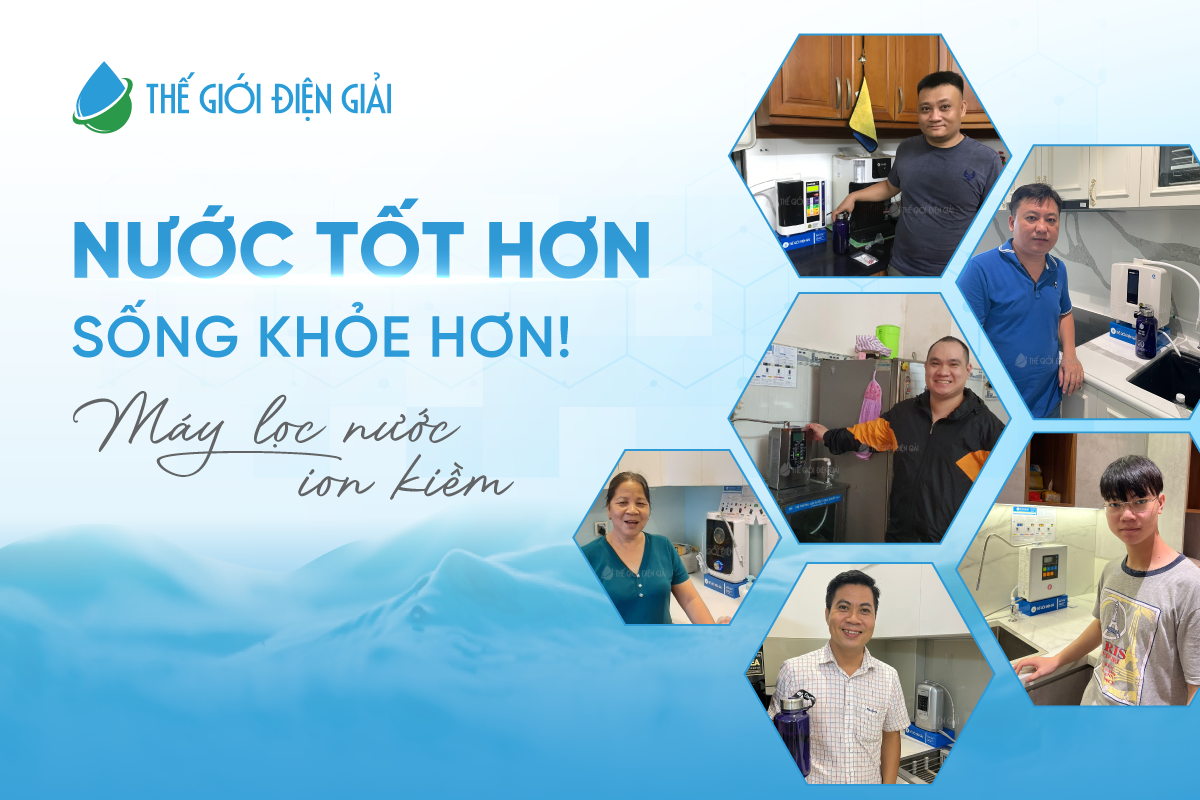 Khách hàng tin chọn máy lọc nước iON kiềm Phú Yên tại Thế Giới Điện Giải