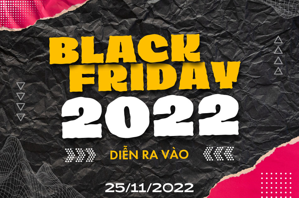Thời gian diễn ra Black Friday 2022