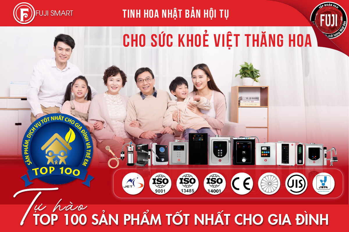 Máy lọc nước ion kiềm Fuji Smart i9 được bình chọn là top 100 sản phẩm tốt nhất cho gia đình và trẻ em