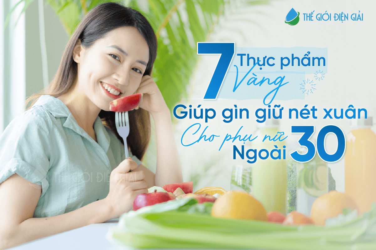 Thực phẩm cho phụ nữ ngoài 30