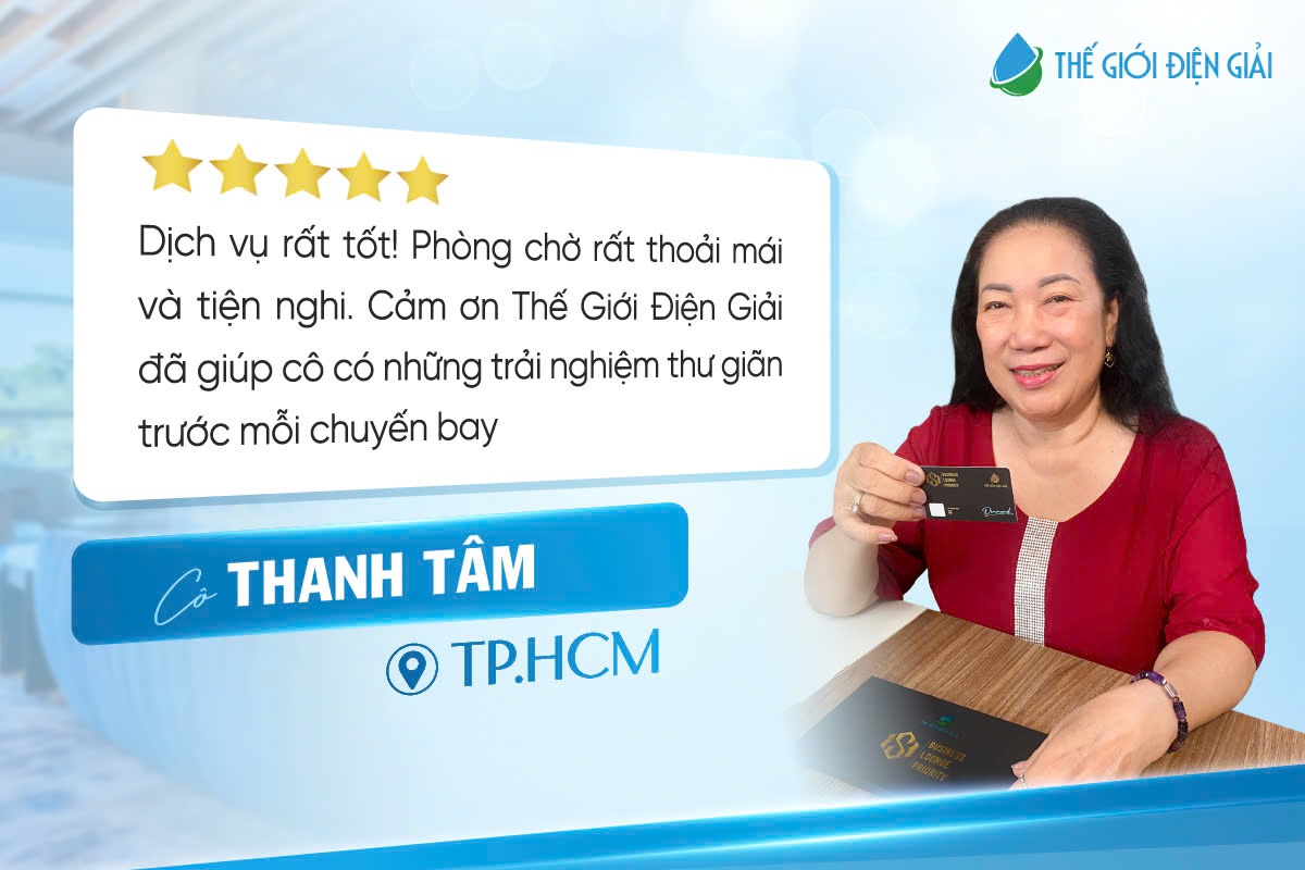 Chị Thanh Tâm trải nghiệm đặc quyền dịch vụ thương gia tại Thế Giới Điện Giải