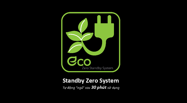 Công nghệ Zero Standby System giúp tiết kiệm điện đáng kể