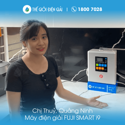 Chị Thủy, Quảng Ninh lắp máy lọc nước ion kiềm Fuji Smart i9