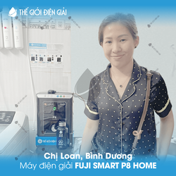 Chị Loan, Bình Dương lắp đặt máy lọc nước ion kiềm Fuji Smart P8 Home Nhật Bản giá rẻ chính hãng