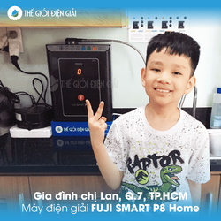 Gia đình chị Lan, quận 7, thành phố Hồ Chí Minh lắp máy lọc nước ion kiềm Fuji Smart P8 Home chính hãng
