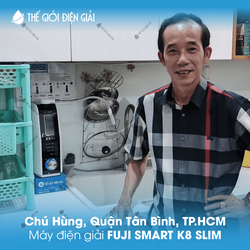 Chú Hùng, Q.Tân Bình, TP.HCM lắp máy lọc nước ion kiềm Fuji Smart K8 Slim giá rẻ chính hãng