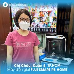 Chị Châu, Quận 5, Tp. Hồ Chí Minh lắp đặt máy lọc nước ion kiềm Fuji Smart P8 Home chính hãng giá rẻ