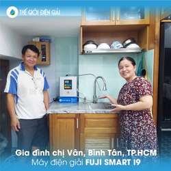Gia đình chị Vân, Bình Tân, Tp.Hồ Chí Minh lắp máy lọc nước ion kiềm Fuji Smart i9 Nhật Bản