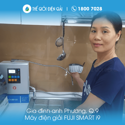 Gia đình anh Phương, quận 9, Tp. Hồ Chí Minh lắp máy lọc nước ion kiềm Fuji Smart i9