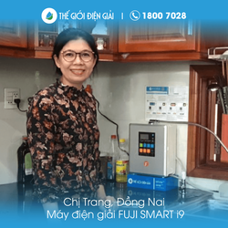 Chị Trang, Đồng Nai lắp máy lọc nước ion kiềm Fuji Smart i9