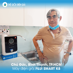 Chú Đức, Bình Thạnh, TP HCM lắp máy lọc nước ion kiềm Fuji Smart K8