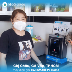 Chị Châu, Gò Vấp, TP HCM mua máy lọc nước ion kiềm Fuji Smart P8 Home giàu hydro