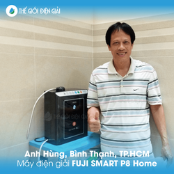 Anh Hùng, Bình Thạnh, TP HCM lắp máy điện giải Fuji Smart P8 Home giàu Hydro