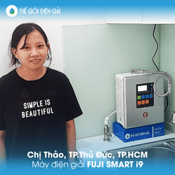 Chị Thảo, TP Thủ Đức, TP HCM lắp máy lọc nước ion kiềm Fuji Smart i9 siêu Hydro