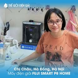 Chị Châu, Hà Đông, Hà Nội lắp đặt máy lọc nước ion kiềm Fuji Smart P8 Home