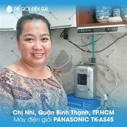 Chị Nhi, Quận Bình Thạnh, TP.HCM lắp máy lọc nước ion kiềm Panasonic TK-AS45 Nhật Bản