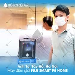 Anh Tú, Tây Hồ, Hà Nội lắp đặt máy lọc nước ion kiềm Fuji Smart P8 Home