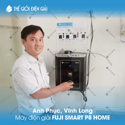 Anh Phục, Vĩnh Long lắp đặt máy lọc nước ion kiềm Fuji Smart P8 Home