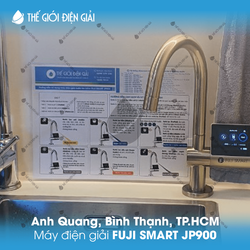Anh Quang, Bình Thạnh, TP.HCM lắp đặt máy lọc nước ion kiềm Fuji Smart JP900