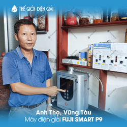 Anh Thọ, Vũng Tàu lắp đặt máy lọc nước iON kiềm Fuji Smart P9