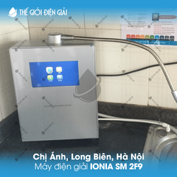 Chị Ánh, Long Biên, Hà Nội lắp đặt máy lọc nước ion kiềm Ionia SM 2F9