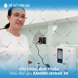 Chị Châu, Bình Thuận lắp đặt máy lọc nước ion kiềm Kangen LeveLuk K8