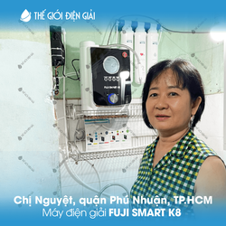 Chị Nguyệt, Phú Nhuận, TP.HCM lắp máy lọc nước ion kiềm Fuji Smart K8