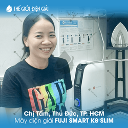 Chị Tâm, Thủ Đức, TP. HCM lắp đặt máy lọc nước ion kiềm Fuji Smart K8 Slim