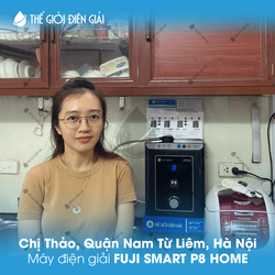 Chị Thảo, Nam Từ Liêm, Hà Nội lắp máy lọc nước iON kiềm Fuji Smart P8 Home