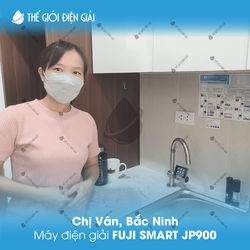 Chị Vân, Bắc Ninh lắp máy lọc nước iON kiềm Fuji Smart JP900
