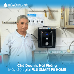 Chú Doanh, Hải Phòng lắp máy lọc nước iON kiềm Fuji Smart P8 Home