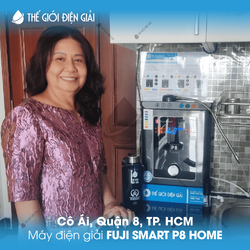 Cô Ái, Quận 8, TP.HCM lắp máy lọc nước ion kiềm Fuji Smart P* Home