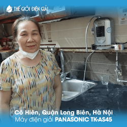 Cô Hiên, Quận Long Biên, Hà Nội lắp đặt máy lọc nước ion kiềm Panasonic TK-AS45