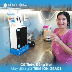 Cô Thủy, Đồng Nai, lắp đặt máy lọc nước ion kiềm Trim ion Grace