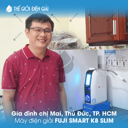 Gia đình chị Mai, Thủ Đức, TP. HCM lắp đặt máy lọc nước ion kiềm Fuji Smart K8 Slim