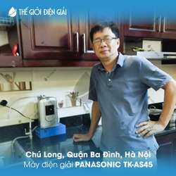 Chú Long, Quận Ba Đình, Hà Nội lắp đặt máy lọc nước ion kiềm Panasonic TK-AS45