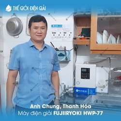 Anh Chung, Thanh Hóa lắp đặt máy lọc nước ion kiềm Fujiiryoki HWP-77