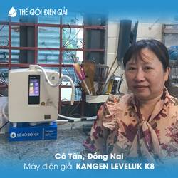 Cô Tấn, Đồng Nai lắp đặt máy lọc nước ion kiềm Kangen LeveLuk K8