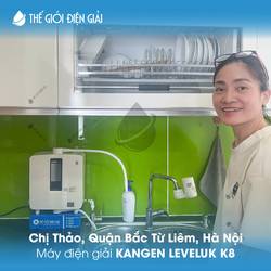 Chị Thảo, Quận Bắc Từ Liêm, Hà Nội lắp đặt máy lọc nước ion kiềm Kangen LeveLuk K8