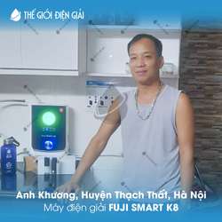 Anh Khương, Huyện Thạch Thất, Hà Nội lắp máy lọc nước ion kiềm Fuji Smart K8