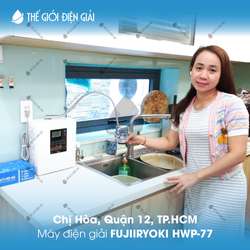 Chị Hòa, Quận 12, TP.HCM lắp đặt máy lọc nước ion kiềm Fujiiryoki HWP-77
