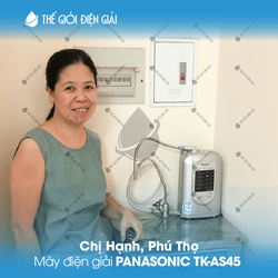 Chị Hạnh, Phú Thọ lắp đặt máy lọc nước ion kiềm Panasonic TK-AS45