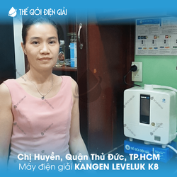 Chị Huyền, Quận Thủ Đức, TP.HCM lắp đặt máy lọc nước ion kiềm Kangen LeveLuk K8