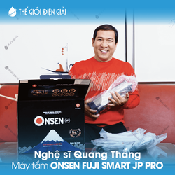 Nghệ sĩ Quang Thắng tin chọn máy tắm Onsen Fuji Smart JP Pro