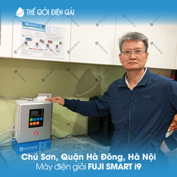 Chú Sơn, Quận Hà Đông, Hà Nội  lắp đặt máy lọc nước iON kiềm Fuji Smart i9