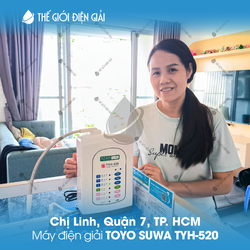 Chị Linh, Quận 7, TP. HCM lắp đặt máy lọc nước ion kiềm Toyo Suwa TYH-520
