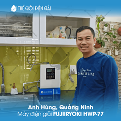 Anh Hùng, Quảng Ninh lắp đặt máy lọc nước iON kiềm Fujiiryoki HWP-77