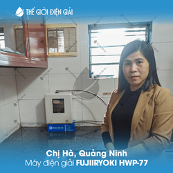 Chị Hà, Quảng Ninh lắp đặt máy lọc nước iON kiềm Fujiiryoki HWP-77