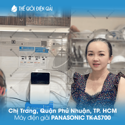 Chị Trang, Quận Phú Nhuận, TP.HCM lắp đặt máy lọc nước iON kiềm Panasonic TK-AS700